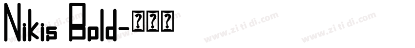 Nikis Bold字体转换